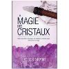 La Magie des Cristaux - Ember Grant
