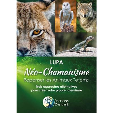 Néo-Chamanisme - Lupa