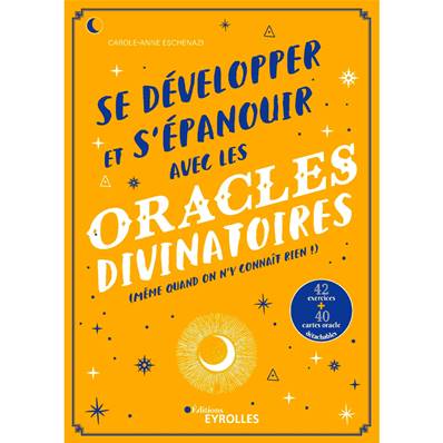 Se Développer et s'épanouir avec les Oracles Divinatoires