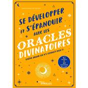 Se Dvelopper et s'panouir avec les Oracles Divinatoires
