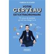 Votre Cerveau est Dfinitivement Extraordinaire - Fabien Olicard