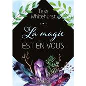 La Magie est en Vous - Tess Whitehurst