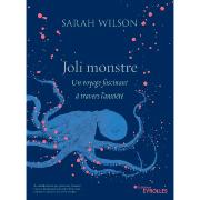 Joli Monstre - Sarah Wilson