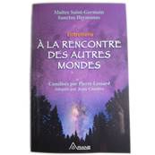 A la Rencontre des Autres Mondes - Entretiens - Matre Saint-Germain