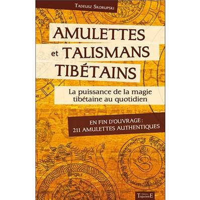 Amulettes et Talismans Tibétains - Tadeusz Skorupski