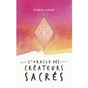 L'Oracle des Créateurs Sacrés - Coffret 66 Cartes Chris Anne