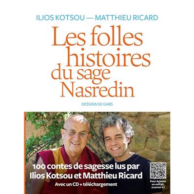 Les Folles Histoires du Sage Nasredin - Matthieu Ricard - Ilios Kotsou