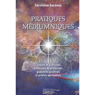 Pratiques Médiumniques - Géraldine Garance