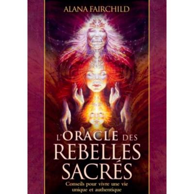 L'Oracle des Rebelles Sacrés - Alana Fairchild