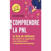 Comprendre la PNL - Catherine Cudicio