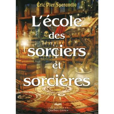 L'Ecole des Sorciers et Sorcières - Eric Pier Sperandio