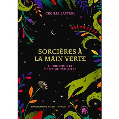 Sorcières à La Main Verte - Cécilia Lattari