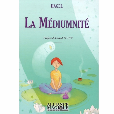 La Médiumnité - Hagel