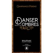 Danser parmi les Ombres - Tarot 78 Cartes