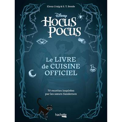 Hocus Pocus - Le livre de Cuisine Officiel