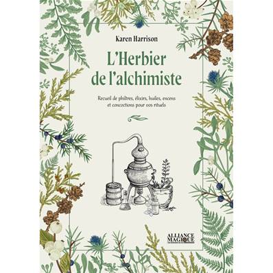 L'Herbier de l'Alchimiste - Karen Harrison