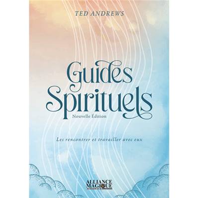 Les Guides Spirituels - Ted Andrews