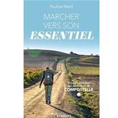 Marcher vers son Essentiel - Pauline Wald