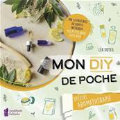 Mon DIY de Poche Spécial Aromathérapie - Léa Duteil