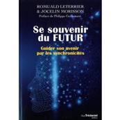 Se Souvenir du Futur - Romuald Leterrier, Jocelin Morisson