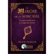 Le Miroir de la Sorcière - Mickie Mueller