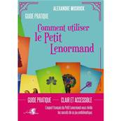 Comment Utiliser le Petit Lenormand - Alexandre Musruck