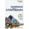 Dictionnaire de la Lithothérapie - Reynald Boschiero