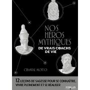 Nos Héros Mythiques - Chantal Motto