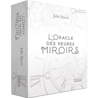 L'Oracle des Heures Miroirs - Julie Havel