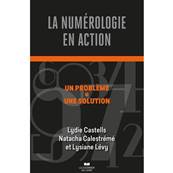 La Numérologie en Action - 44 Cartes - Lydie Castells, Natacha Calestrémé