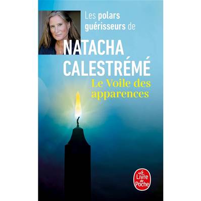 Le Voile des Apparences - Natacha Calestrémé