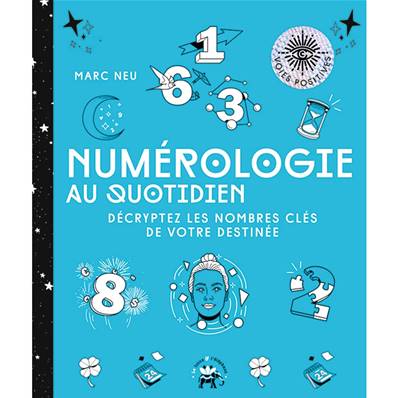 Numérologie au Quotidien - Marc Neu