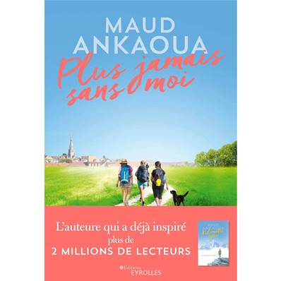 Plus Jamais Sans Moi - Maud Ankaoua