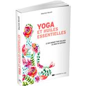 Yoga et Huiles Essentielles - Maurizio Morelli