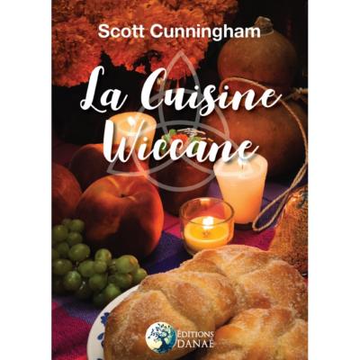 La Cuisine Wiccane - Scott Cunningham