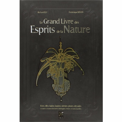 Le Grand Livre des Esprits de la Nature