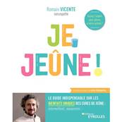 Je Jeûne ! - Romain Vicente