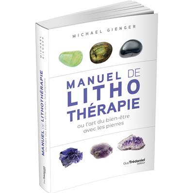 Manuel de Lithothérapie - Michael Gienger