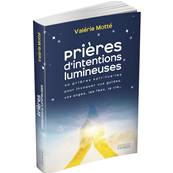 Prières d'Intentions Lumineuses - Valérie Motté