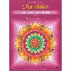 Mandalas L'art du Voyage Intrieur T1