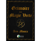 Livre Grimoire de Magie Verte d'Ann Moura avec couverture noire ornée d'un pentacle doré, d'une bordure décorative et du logo Éditions Danaé.
