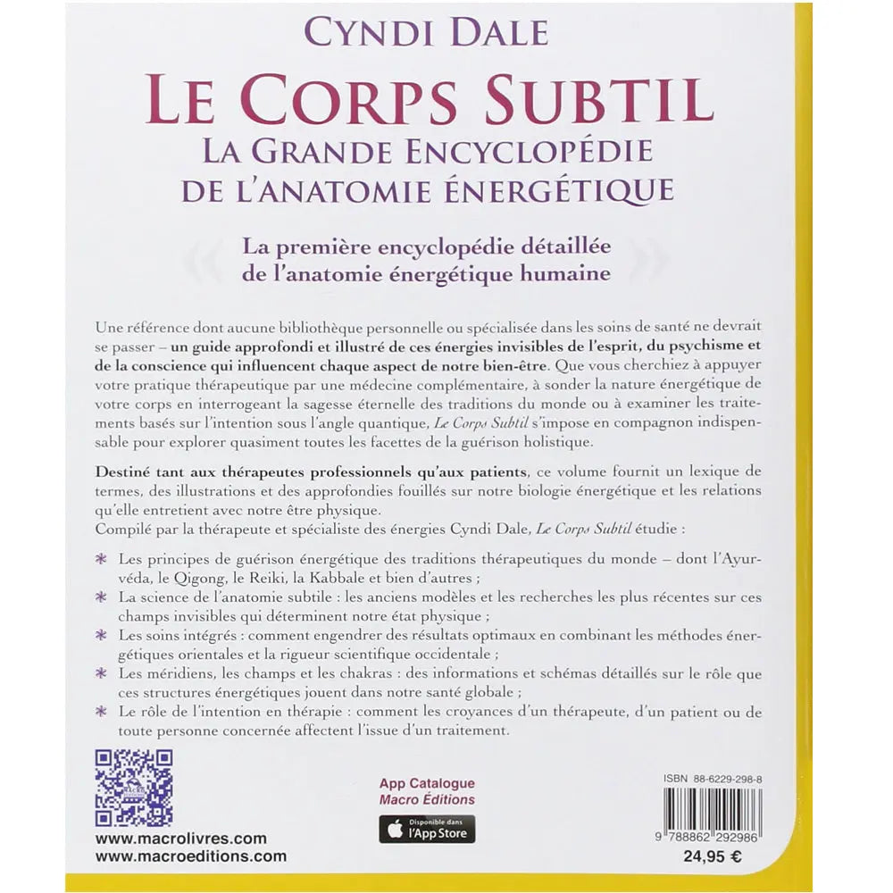 Le Corps Subtil - La Grande Encyclopédie de l'Anatomie Énergétique de Cyndi Dale, illustré par le verso de sa couverture qui présente un résumé détaillé des thèmes abordés dans l'ouvrage sur un fond blanc épuré encadré de jaune.