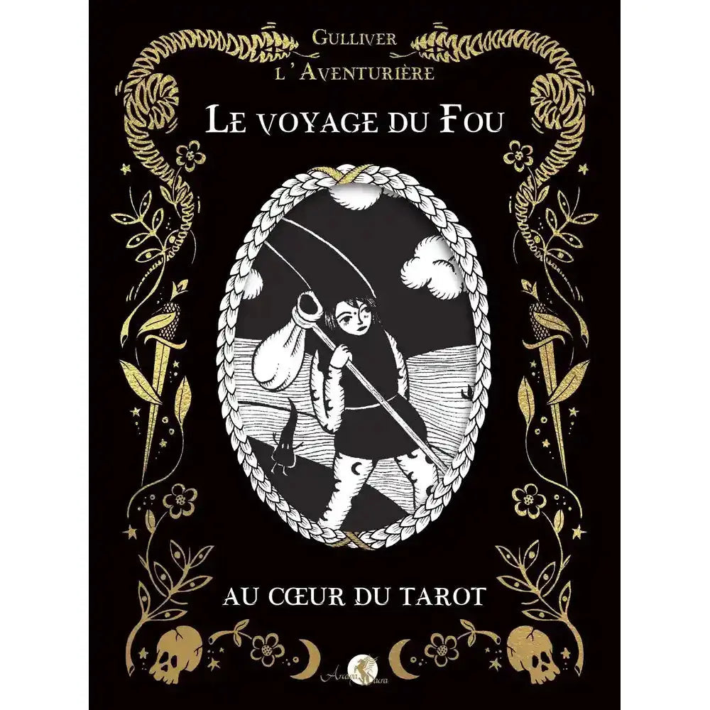 Livre Le Voyage du Fou de Gulliver l’Aventurière, couverture noire avec ornements dorés et illustration du Fou au centre.