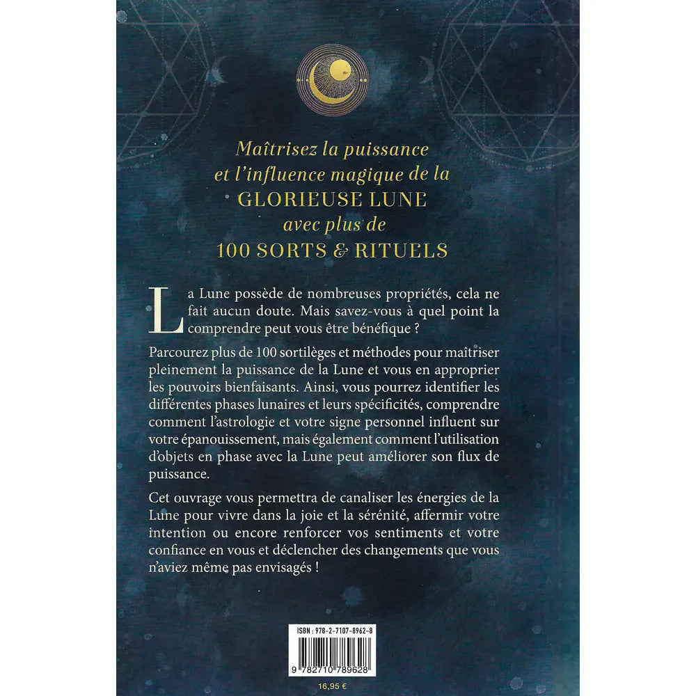 Lune Magique de Aurora Kane, sa quatrième de couverture conservant le fond bleu nuit texturé et étoilé, surmontée d'un médaillon doré représentant un croissant de lune et présentant le résumé de ce guide contenant plus de 100 sorts et rituels.