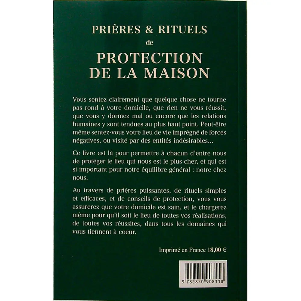 Quatrième de couverture du livre Prières & Rituels de Protection de la Maison affichant le résumé sur fond vert foncé avec code-barres.