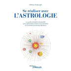 Couverture du livre Se réaliser avec l'astrologie d'Hélèna Dryburgh, illustrant un système solaire stylisé et coloré sur fond blanc.