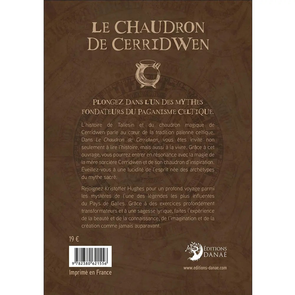 Le Chaudron de Cerridwen La Magie des Légendes Galloises - Kristoffer Hughes Editions Danaé