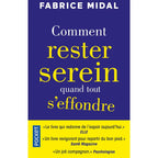 Couverture bleue et jaune du livre de Fabrice Midal : "Comment rester serein quand tout s'effondre", format Pocket.