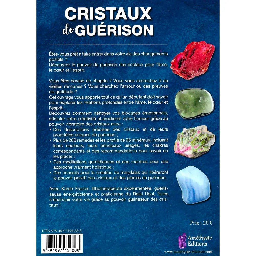 Quatrième de couverture du livre Cristaux de guérison détaillant le résumé et les bienfaits de la lithothérapie.