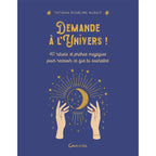 Livre Demande à l'Univers ! par Tatiana Roseline Auriot, guide de 40 rituels et prières sur fond bleu nuit.